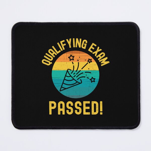 Item preview, Qualifying Exam Passed! - Doctor, Ph.D., Graduation, Dissertation, Preliminary Exam designed and sold by jadedscientist.