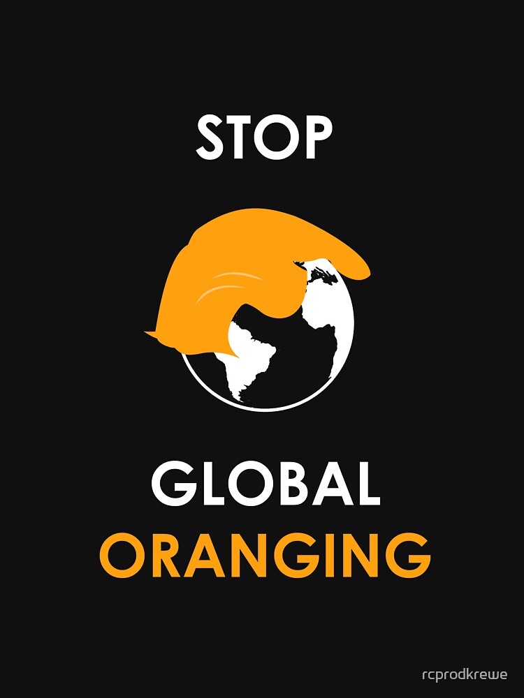 Stop Global Oranging by rcprodkrewe