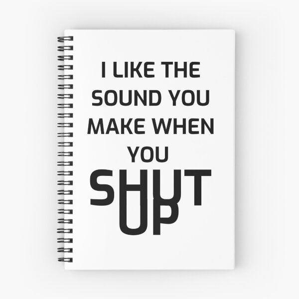 Item preview, Funny I LIKE THE SOUND YOU MAKE WHEN YOU SHUT UP MUG  designed and sold by cizito.