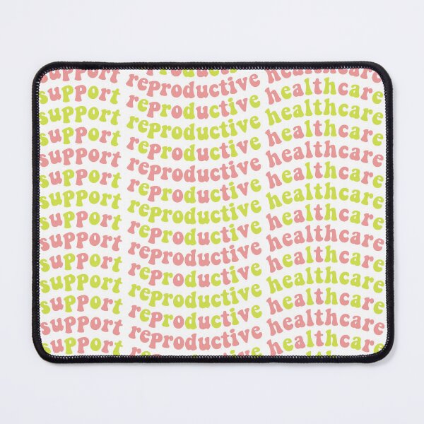 Item preview, Support Reproductive Healthcare designed and sold by saamcmrn.