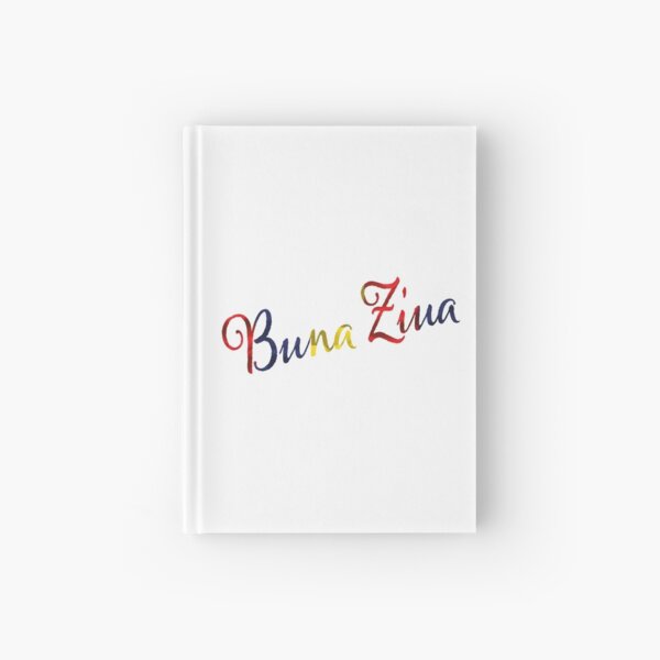 Buna Ziua Hardcover Journal