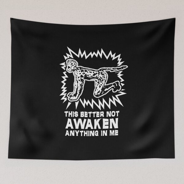 Item preview, This better not awaken anything in me - Version 2 designed and sold by The Cosmic Turtle.