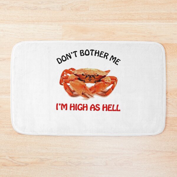 Item preview, Don't bother me high as hell designed and sold by LusterKaeloni19.