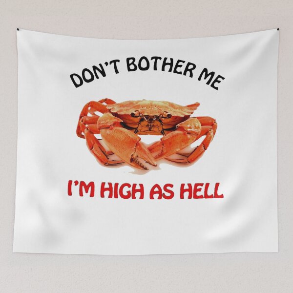 Item preview, Don't bother me high as hell designed and sold by LusterKaeloni19.