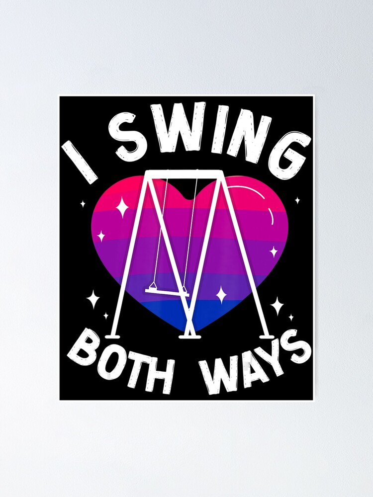 Bisexual Bi Pride Flag Pun Swing I Swing Both Ways Poster For Sale By