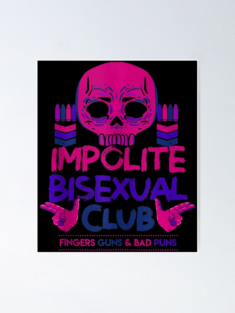 Impolite Bisexual Club Bi Lgbtq Pride Flag Poster For Sale By Thuongtroo Redbubble 