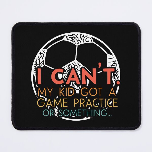 Item preview, Retro Soccer Game Day, Sorry I cant my kid got practice game design designed and sold by Merchking1.