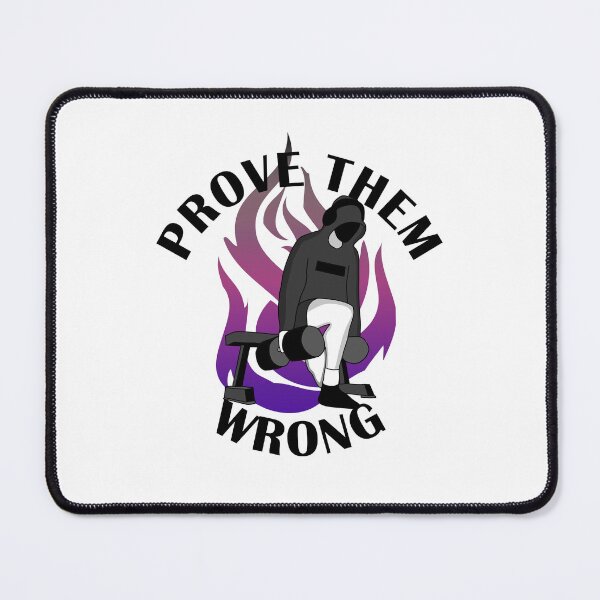Item preview, Prove them wrong bulgarian split squat gym motivation  designed and sold by designsbyted.