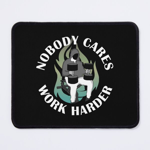 Item preview, Nobody cares work harder dumbell press gym motivation  designed and sold by designsbyted.
