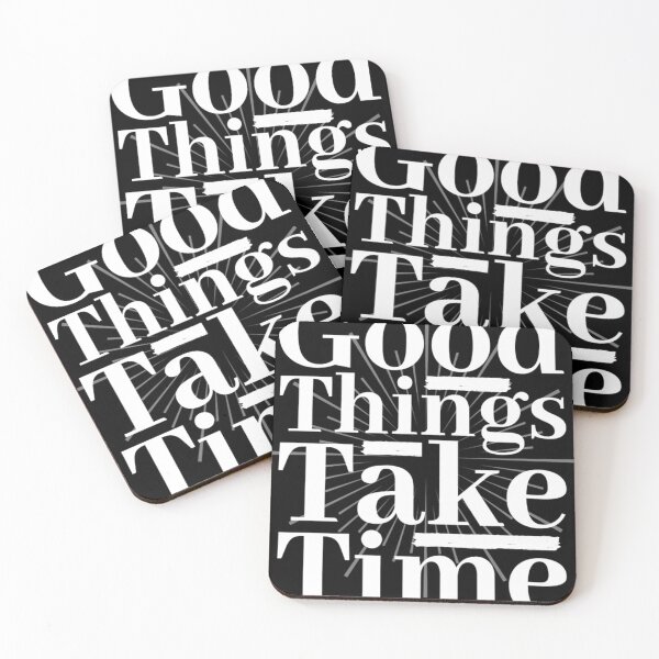 Item preview, Good Things Take Time, Motivational And Inspirational Quotes designed and sold by chetan786.