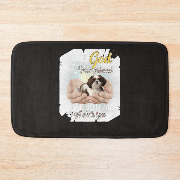 Item preview, I Asked God For A True Friend He designed and sold by ackowsuen.