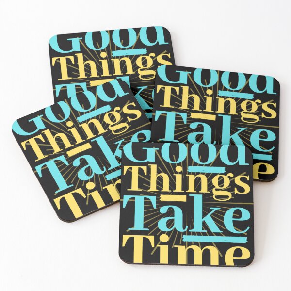 Item preview, Good Things Take Time, Motivational And Inspirational Quotes designed and sold by chetan786.
