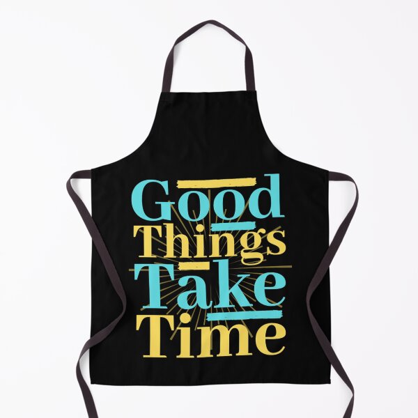 Item preview, Good Things Take Time, Motivational And Inspirational Quotes designed and sold by chetan786.