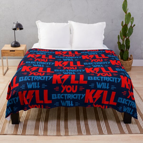 Item preview, ELECTRICITY WILL KILL YOU   designed and sold by FamilyRoyal.