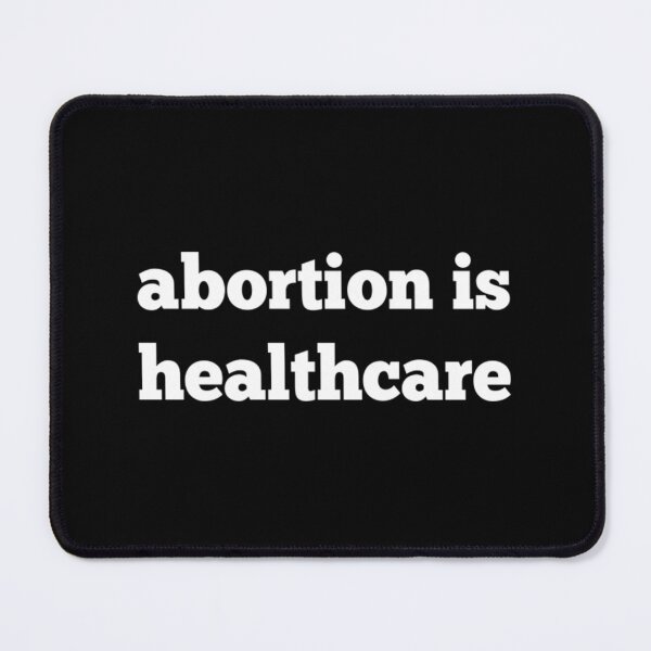 Item preview, Abortion Is Healthcare designed and sold by boibaby122.