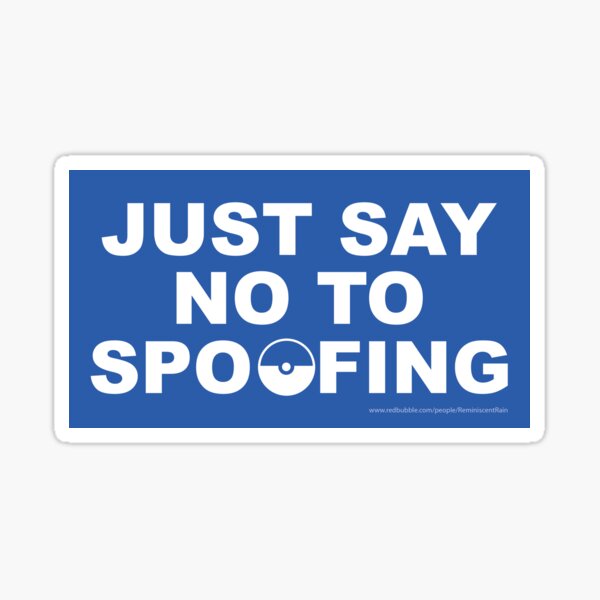 Just Say No To Spoofing Sticker