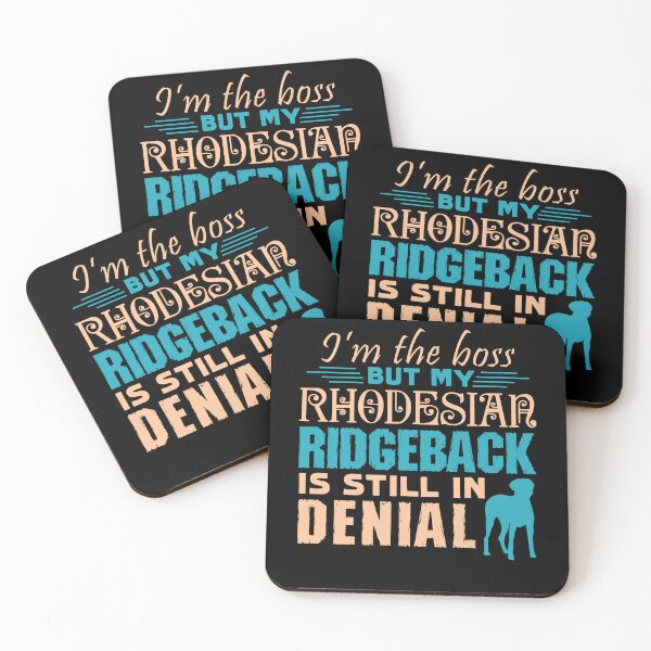 Item preview, I'm The Boss But My Rhodesian Ridgeback Is Still In Denial designed and sold by UnknownArtistt.