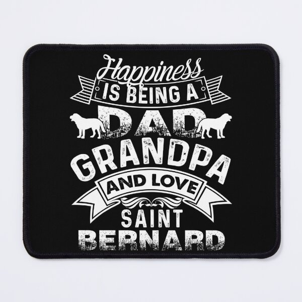 Item preview, Happiness Is Being Dad Grandpa And Love Saint Bernard designed and sold by UnknownArtistt.