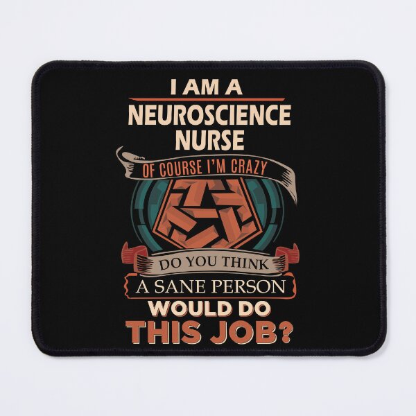 Item preview, Neuroscience Nurse T Shirt - Sane Person Gift Item Tee designed and sold by watkinsmat.