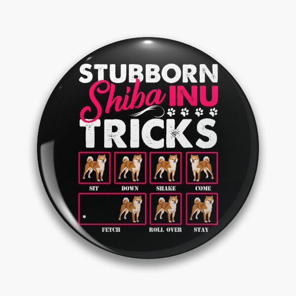 Item preview, Stubborn Shiba Inu Tricks designed and sold by UnknownArtistt.
