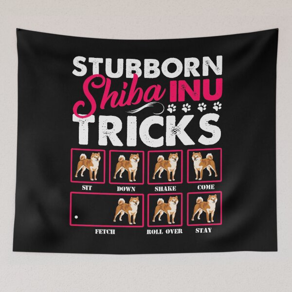 Item preview, Stubborn Shiba Inu Tricks designed and sold by UnknownArtistt.