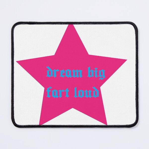 Item preview, dream big fart loud designed and sold by GremlinGalArt.