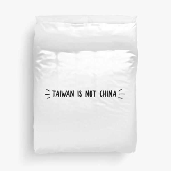 Item preview, Taiwan Is Not China designed and sold by CoolDesignUSA.