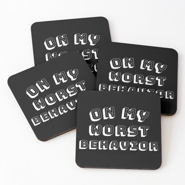 Item preview, On My Worst Behavior. Funny Sarcastic NSFW Rude Inappropriate Saying designed and sold by That Cheeky Tee.