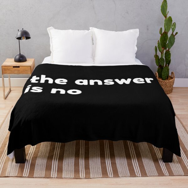 Item preview,  The Answer Is No. Funny Sarcastic NSFW Rude Inappropriate Saying designed and sold by That Cheeky Tee.