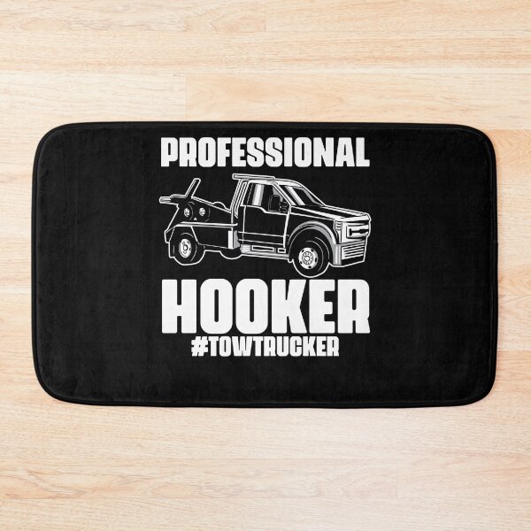 Item preview, Professional Hooker Funny Towing Job Humor For A Tow Trucker designed and sold by Nessshirts.