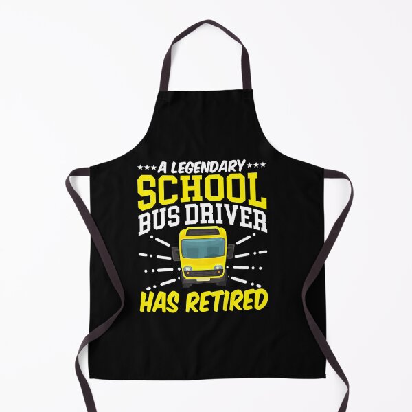 Item preview, RETIRED LEGENDARY SCHOOL BUS DRIVER BUS LOVER designed and sold by sobriowslen.