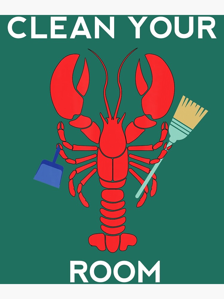 "Clean Your Room Prof Peterson Rules Of Life" Poster for Sale by