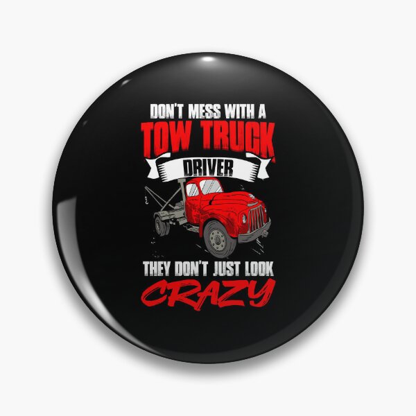 Item preview, Don't Mess Funny Towing Services Humor For Tow Truck Drivers designed and sold by Nessshirts.