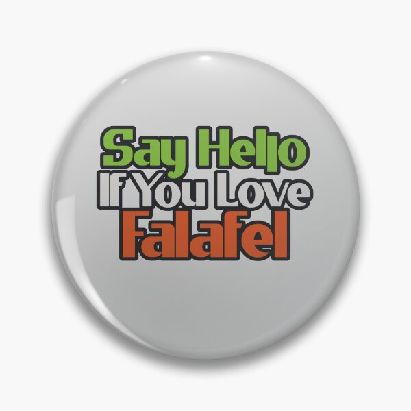 Item preview, Say Hello If You Love Falafel designed and sold by Chubuter.