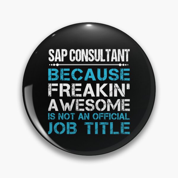 Item preview, Sap Consultant T Shirt - Freaking Awesome Gift Item Tee designed and sold by watkinsmat.