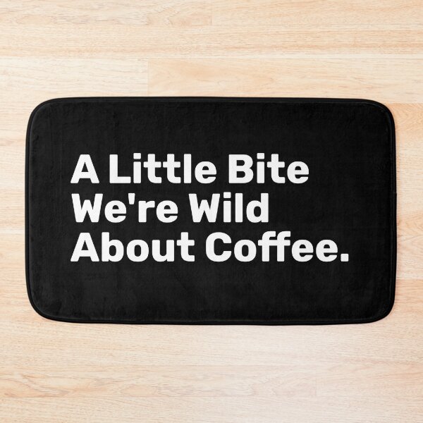Item preview, A Little Bite We're WILD About coffee designed and sold by BopleDesigns.