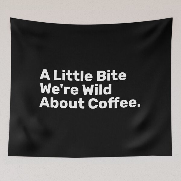 Item preview, A Little Bite We're WILD About coffee designed and sold by BopleDesigns.