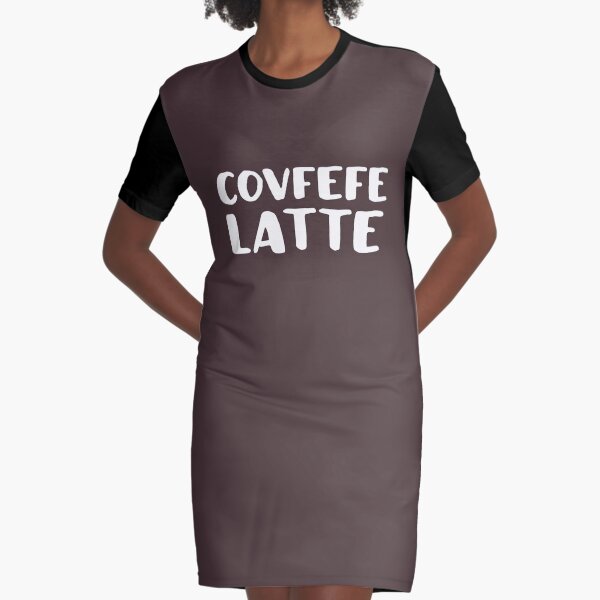 Covfefe Latte Graphic T-Shirt Dress
