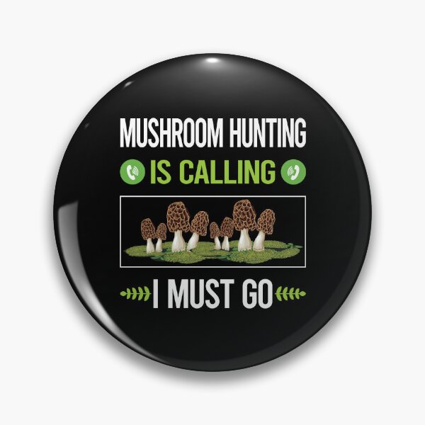 Item preview, It Is Calling Mushroom Hunting Mushrooms Mushrooming Mycology Mycologist Foraging Forager designed and sold by saraokcstreva.