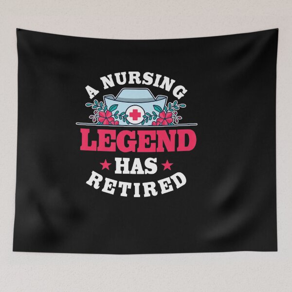 Item preview, A NURSING LEGEND HAS RETIRED NURSE RETIREMENT designed and sold by sobriowslen.