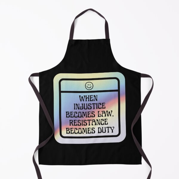 Item preview, When Injustice Becomes Law Resistance Becomes Duty designed and sold by TrippyHistory.