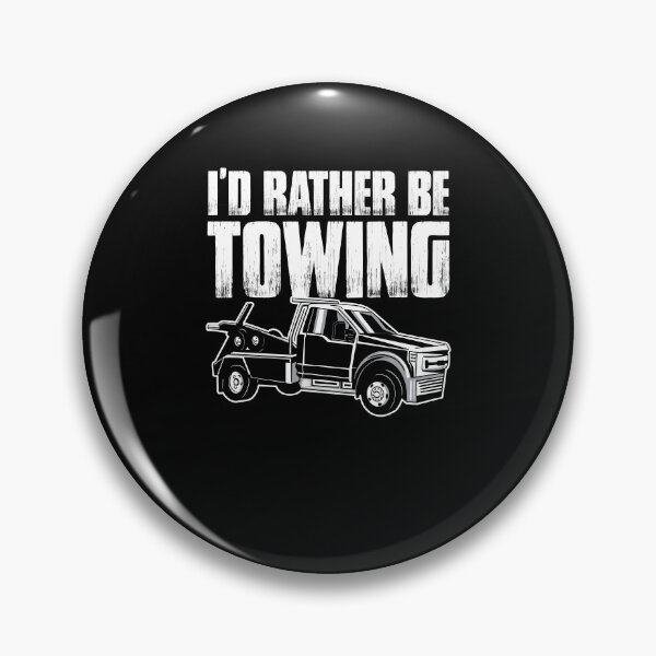 Item preview, I'd Rather Be Funny Towing Services For A Tow Truck Operator designed and sold by Nessshirts.