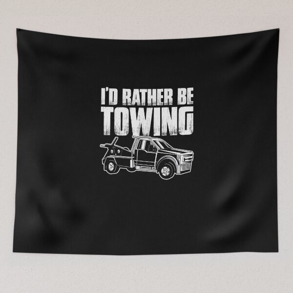 Item preview, I'd Rather Be Funny Towing Services For A Tow Truck Operator designed and sold by Nessshirts.