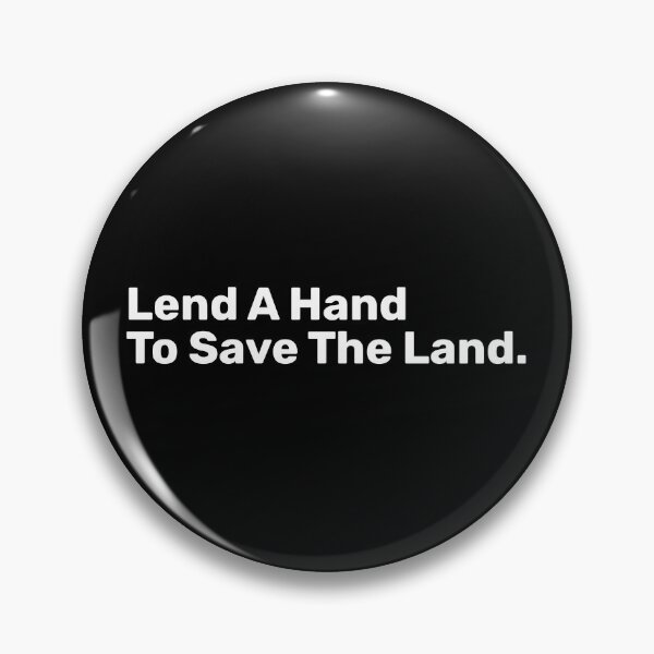 Item preview, Lend A Hand To Save The Land | Save soil designed and sold by BopleDesigns.