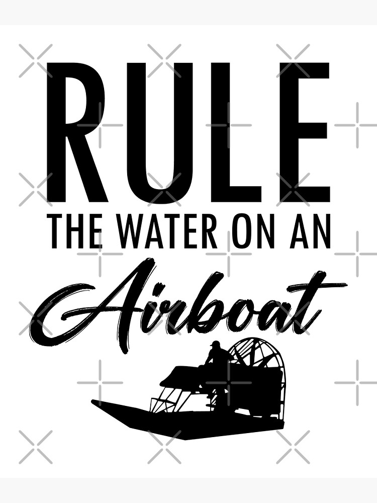 "Airboat Fanboat Airboating Planeboat Swamp boat" Poster for Sale by CuteDesigns1 Redbubble