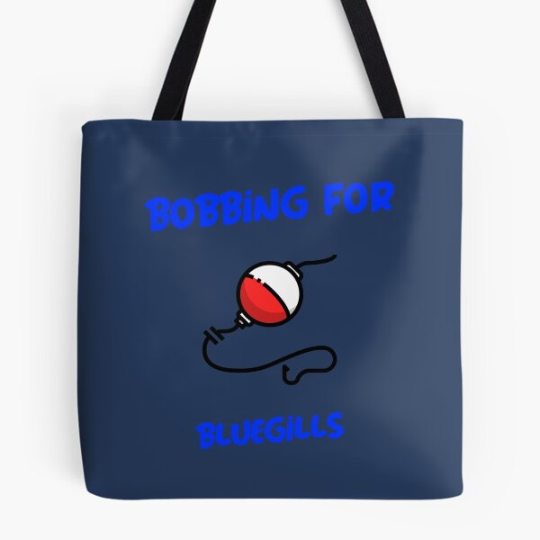 Item preview, Bobbing for Bluegills Fishing Gift designed and sold by Domwarlord.