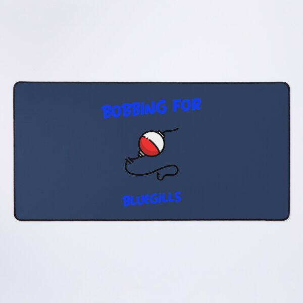 Item preview, Bobbing for Bluegills Fishing Gift designed and sold by Domwarlord.