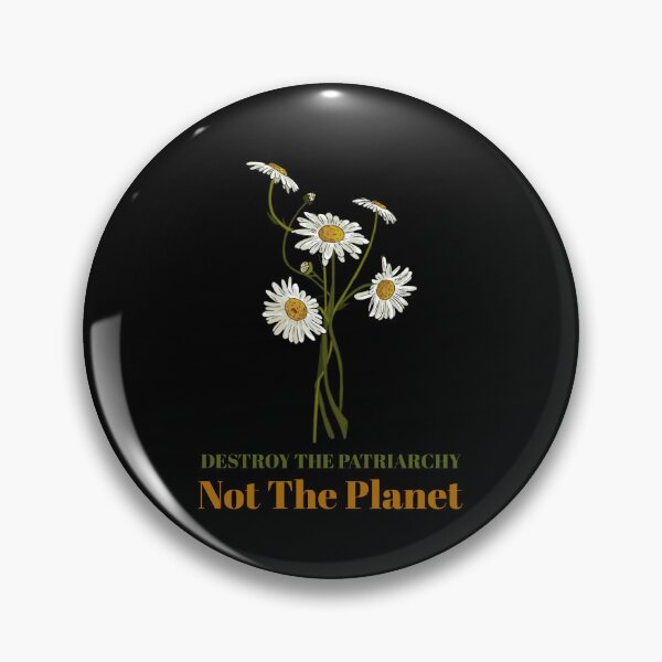 Item preview, Destroy The Patriarchy Not The Planet for Feminists and Allies for Women's Rights Fundamental HUMAN Rights designed and sold by PleiWell.