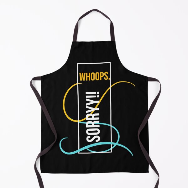 Item preview, Whoops. sorry designed and sold by LonelyFilter.