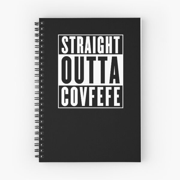 Item preview, Straight Outta Covfefe designed and sold by misdememeor.